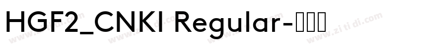 HGF2_CNKI Regular字体转换